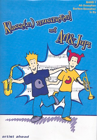 Klassenmusizieren mit Art & Jupi Band 1  für Altsaxophon (Baritonsaxophon)  