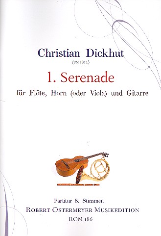 Serenade Nr. 1  für Flöte, Horn (Viola) und Gitarre  Partitur und Stimmen