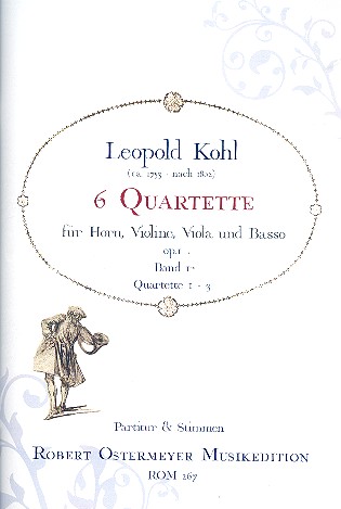 6 Quartette op.1 Band 1 (Nr.1-3)  für Horn, Violine, Viola und Basso  Partitur und Stimmen