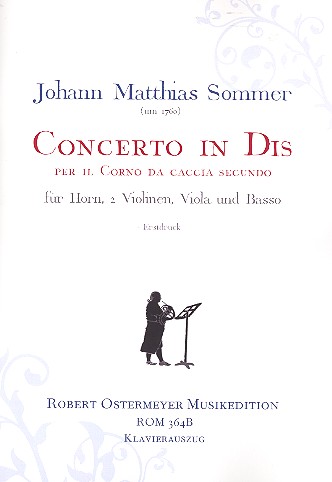 Concerto in Dis für Horn und Streicher  für Horn und Klavier  