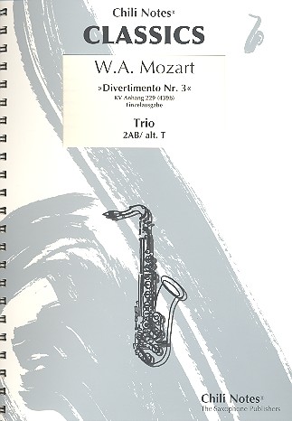 Divertimento Nr.3 KVAnh229 (KV439b)&nbsp;&nbsp;für 3 Saxophone (AABar/AAT)&nbsp;&nbsp;Partitur und Stimmen