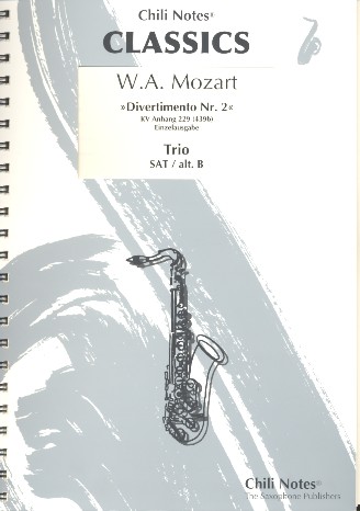 Divertimento Nr.2 KVAnh229 (KV439b)&nbsp;&nbsp;für 3 Saxophone (SAT/SABar)&nbsp;&nbsp;Partitur und Stimmen