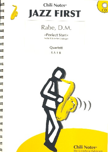 Perfect Start (+CD)&nbsp;&nbsp;für 4 Saxophone (SATBar)&nbsp;&nbsp;Partitur und Stimmen