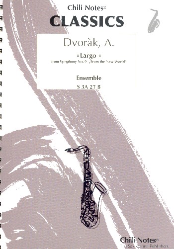 Largo aus Sinfonie Nr.9  für Saxophon-Ensemble (SAAARRBar)  Partitur und Stimmen