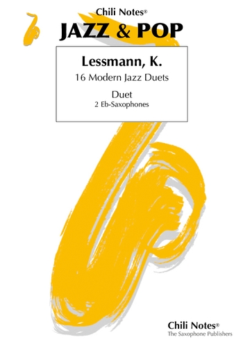 16 Modern Jazz Duets (+CD):&nbsp;&nbsp;für 2 gleiche Saxophone in Es&nbsp;&nbsp;Spielpartitur