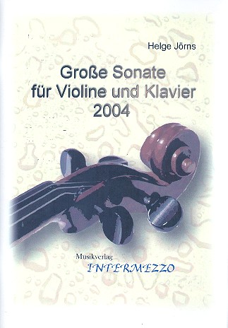 Grosse Sonate  für Violine und Klavier  