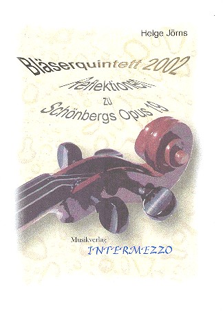 Bläserquintett 2002 für Flöte, Oboe,  Klarinette, Horn und Fagott  Partitur und Stimmen