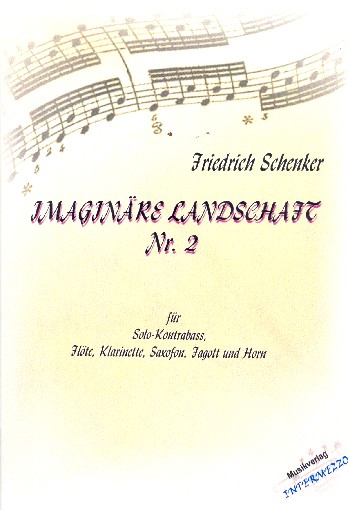 Imaginäre Landschaft Nr.2  für Kontrabass, Flöte, Klarinette, Saxophon, Fagott und Horn  Partitur und Stimmen