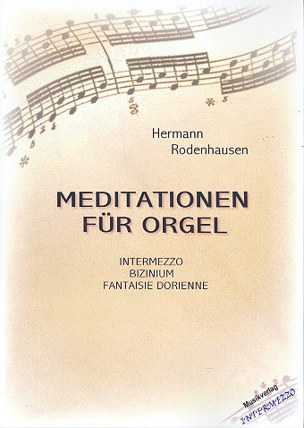 Meditationen  für Orgel  