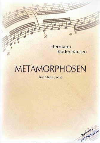 Metamorphosen  für Orgel  