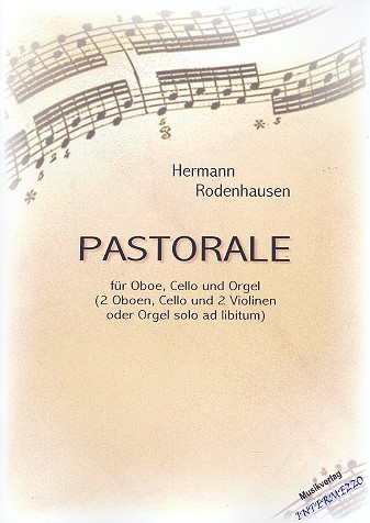 Pastorale für Oboe, Violoncello  und Orgel (diverse Instrumente ad lib)  Partitur