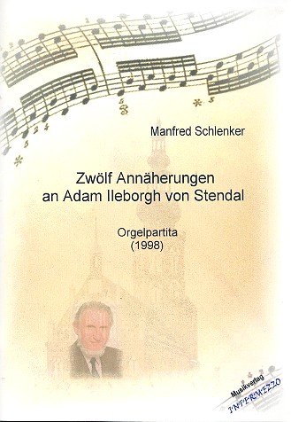 12 Annäherungen an Adam Ileborgh von Stendal  für Orgel  