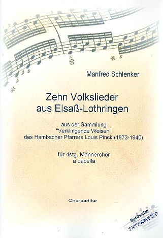 10 Volkslieder aus Elsass-Lothringen  für Männerchor a cappella  Partitur (Set mit 20 Stk)