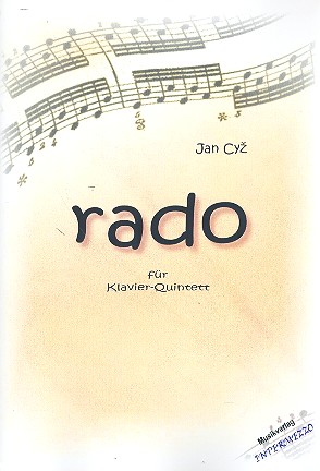 Rado für 2 Violinen, Viola, Violoncello  und Klavier  Stimmen