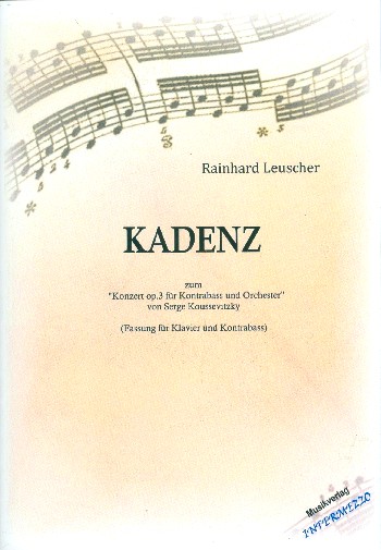 Kadenz zum Konzert Nr.3 für Kontrabass von Serge Koussevitzky  für Kontrabass (in Solostimmung) und Klavier  