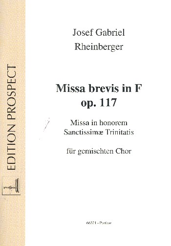 Missa brevis in F op.117  für gem Chor a cappella  Partitur