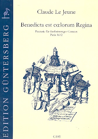 Benedicta est coelorum Regina für  5stimmiges Consort (Gamben/Blasinstrumente)  Partitur und Stimmen