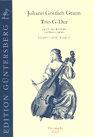 Trio G-Dur GraunWVC:XV:87&nbsp;&nbsp;für 2 Violen da Gamba und Bc&nbsp;&nbsp;Partitur und Stimmen