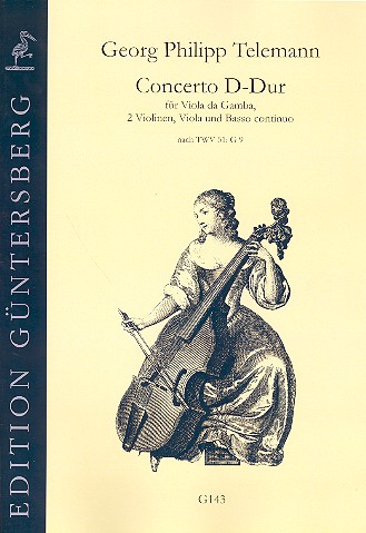 Concerto D-Dur nach TWV51:G9 für&nbsp;&nbsp;Viola da gamba,  2 Violinen, Viola und Bc&nbsp;&nbsp;Partitur und Stimmen