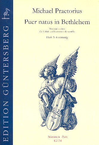 Puer natus in Bethlehem Band 3&nbsp;&nbsp;für 4 Stimmen oder Instrumente&nbsp;&nbsp;Stimmen