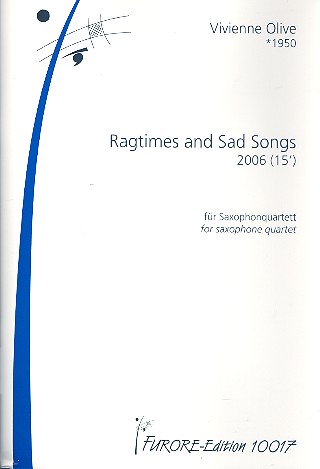 Ragtimes and Sad Songs  für 4 Saxophone (SATBar)  Partitur und Stimmen