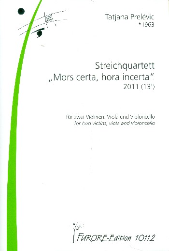 Mors certa hora incerta  für Streichquartett  Partitur und Stimmen