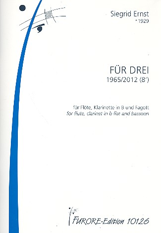 Für drei für Flöte, Klarinette und Fgott  Partitur und Stimmen  