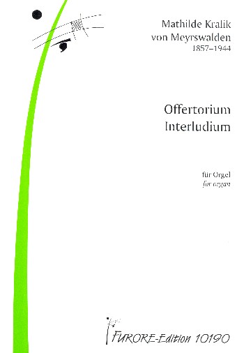 Offertorium  und  Interludium  für Orgel  