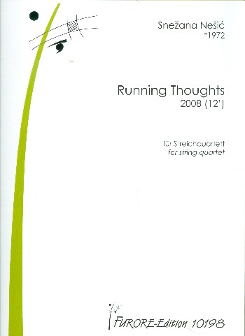 Running Thoughts  für Streichquartett  Partitur und Stimmen