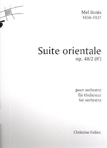 Suite orientale op.48,2&nbsp;&nbsp;für Orchester&nbsp;&nbsp;Partitur