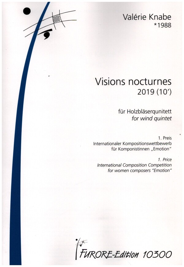 Visions nocturnes&nbsp;&nbsp;für Flöte, Oboe, Klarinette, Fagott und Horn&nbsp;&nbsp;Partitur und Stimmen