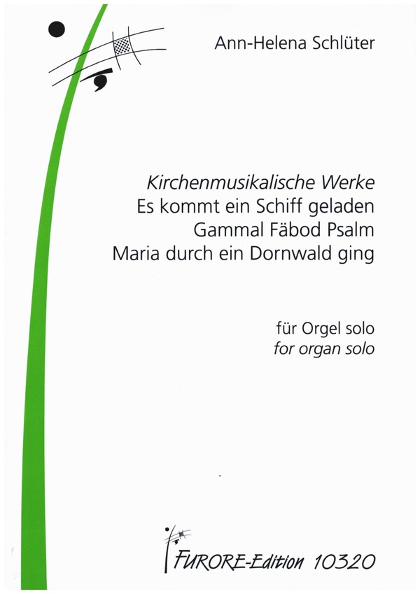 Kirchenmusikalische Werke  für Orgel  