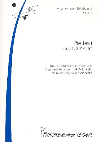 Pie Jesu op.51  für gem Chor und Violoncello  Partitur und Violoncellostimme