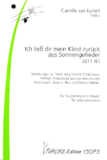 Ich liess dir mein Kleid zurück aus Sonnengefieder  für Gesang und Klavier  Partitur