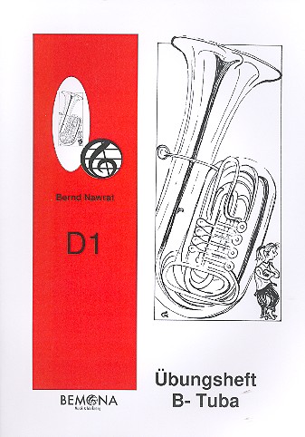 Übungsheft D1  für Tuba in B  