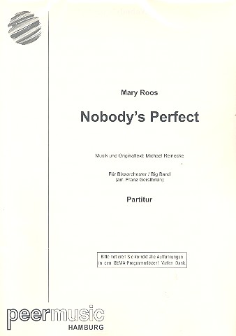 Nobody's Perfect:&nbsp;&nbsp;für Blasorchester&nbsp;&nbsp;Partitur und Stimmen