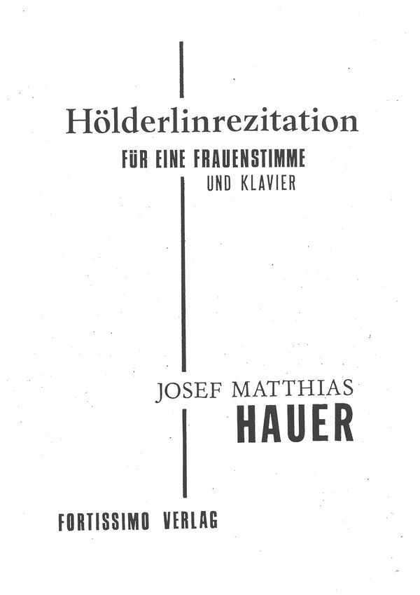 Hölderlinrezitation  für Frauenstimme und Klavier  Partitur