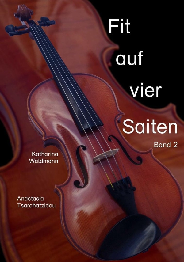 Fit auf vier Saiten Band 2  für Violine  Spiralbindung