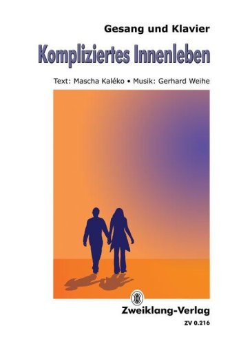 Kompliziertes Innenleben für Gesang  und Klavier  