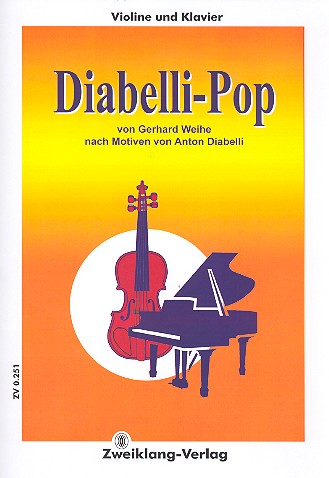 Diabelli-Pop  für Violine und Klavier  