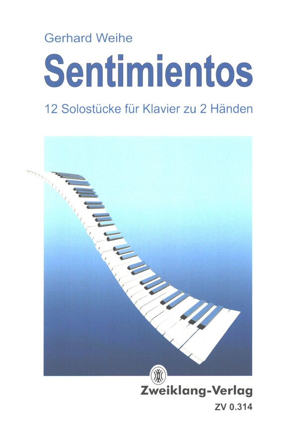 Sentimientos&nbsp;&nbsp;für Klavier zu 2 Händen&nbsp;&nbsp;
