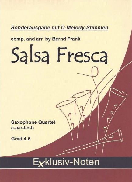 Salsa fresca für 4 Saxophone (SA(C)T(C)Bar)  Partitur und Stimmen  