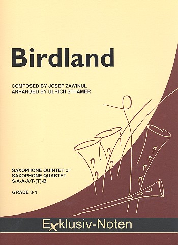 Birdland  für 4-5 Saxophone (S(A)ATBar(T))  Partitur und Stimmen