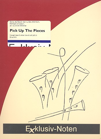 Pick up the Pieces&nbsp;&nbsp;für 4-5 Saxophone&nbsp;&nbsp;Partitur und Stimmen