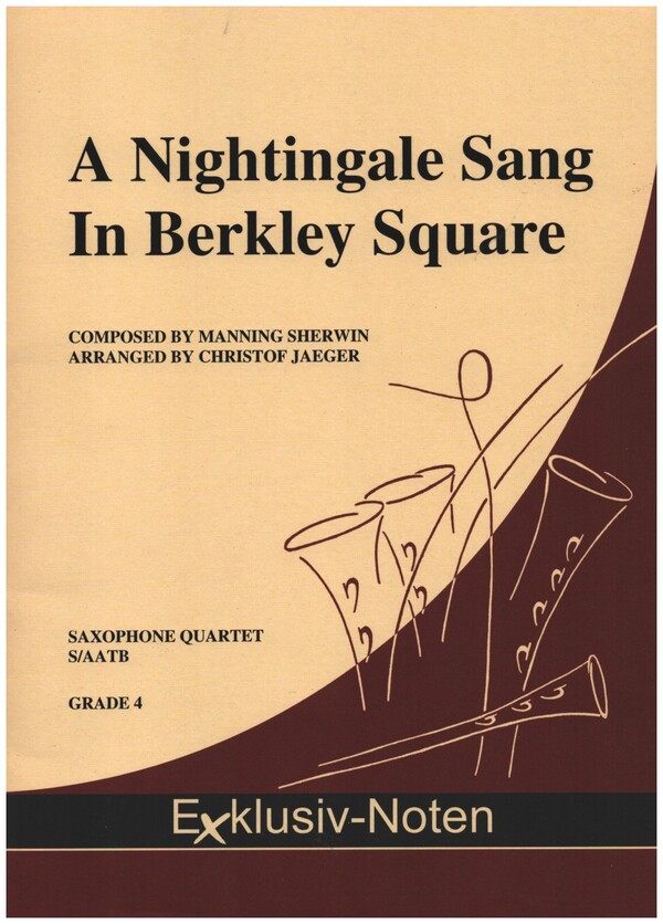 A Nightingale sang in Berkley Square  für 4 Saxophone (S/AATB)  Partitur und Stimmen