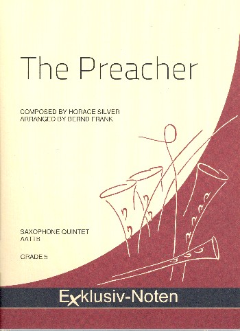 The Preacher&nbsp;&nbsp;für 5 Saxophone (AATTBar)&nbsp;&nbsp;Partitur und Stimmen
