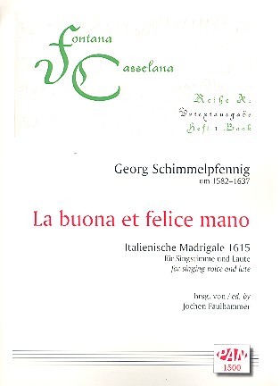 La buona et felice mano&nbsp;&nbsp;für Gesang und Laute&nbsp;&nbsp;Partitur