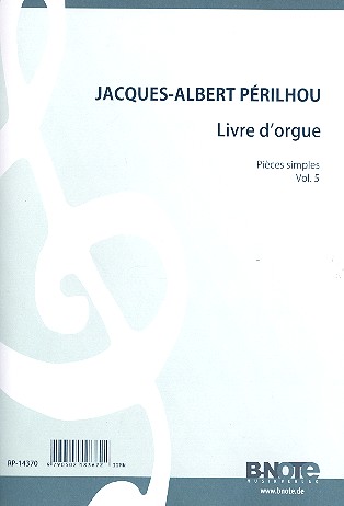 Livre d'orgue vol.5&nbsp;&nbsp;Pièces simples&nbsp;&nbsp;