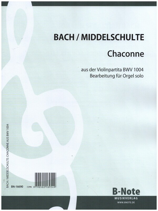 Chaconne BWV1004&nbsp;&nbsp;für Orgel&nbsp;&nbsp;Reprint