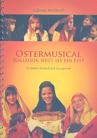 Halleluja heut ist ein Fest für Spieler,  Kinderchor und Instrumente  Partitur